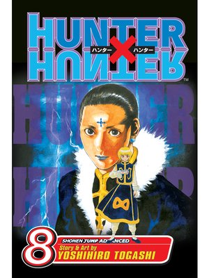 Hunter x Hunter, Volume 13 - The Free Library of Philadelphia